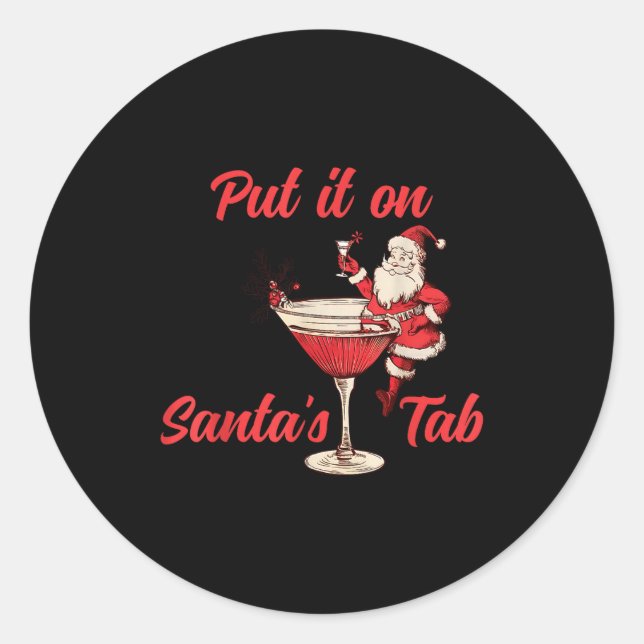 Put It On Santas Tab Funny Christmas Santa Tail Re Classic Round Sticker (Front)