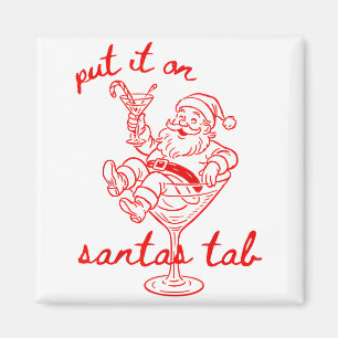Put It On Santas Tab Funny Christmas Santa Tail Re Magnet