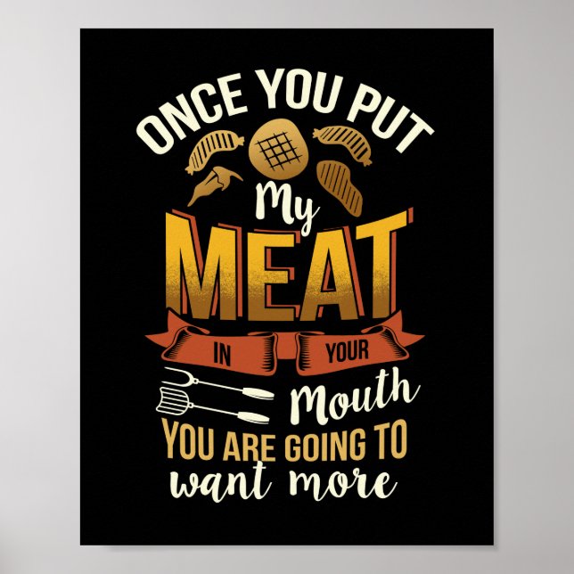 Put My Meat In Your Mouth YOu Are Going To Poster (Front)