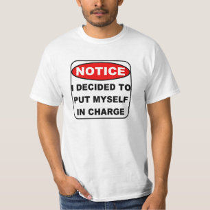 Put Myself in Charge T-shirt