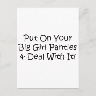 Put on Your Big Girl Panties! Postcard