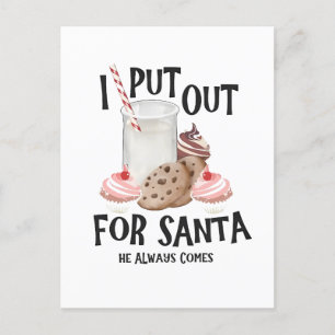 Put Out For Santa He Always Comes Funny Christmas Invitation Postcard