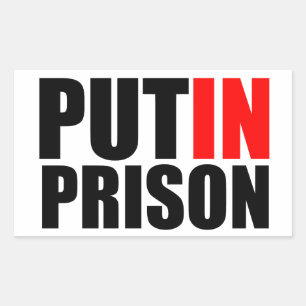 Put Putin in prison Rectangular Sticker