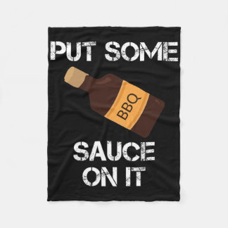 Put Some Bbq Sauce On It Daddy Grilling Novelty  Fleece Blanket