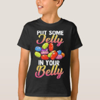 Put Some Jelly In Your Belly Cool Candy Jelly Bean