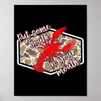 Put some south in your mouth  poster