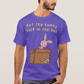 Put the bunny back in the bo Con Air family vintag T-Shirt