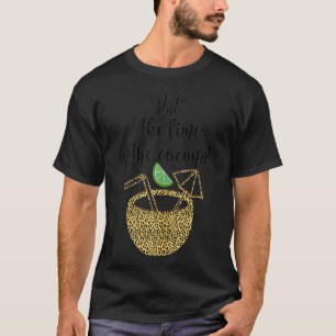 Put The Lime In The Coconut Summer Decorations Cut T-Shirt