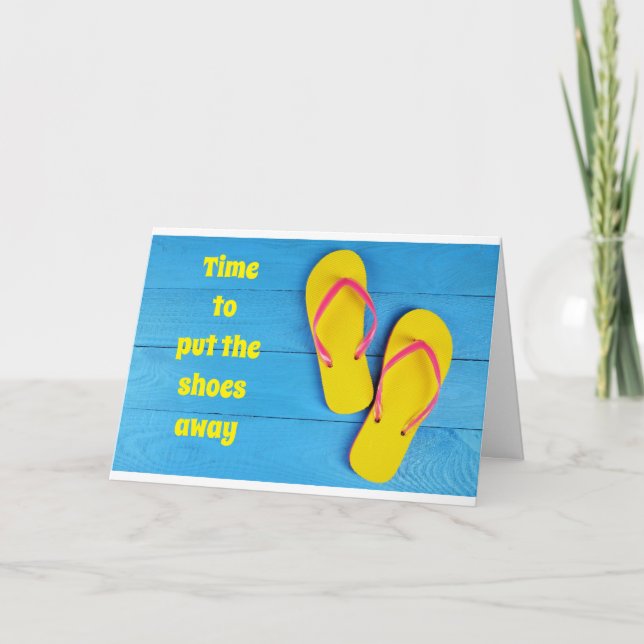 PUT THE SHOES AWAY & GRAB YOUR FLIP FLOPS CARD (Front)