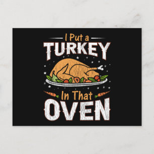 Put Turkey In Oven Thanksgiving Day Family Mother Postcard