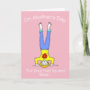 Put your Feet Up Relax Pink Mother's Day Card