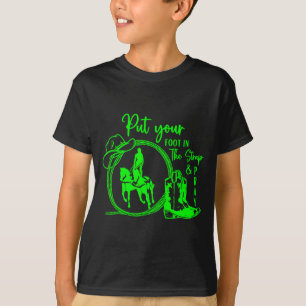 Put Your Foot In The Strap And Pray – Horse Trick T-Shirt