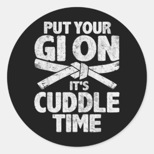 Put Your Gi on Jiu-Jitsu Brazilian Jiu Jitsu Lover Classic Round Sticker