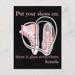 Put your shoes on there is glass everywhere Kamala Postcard