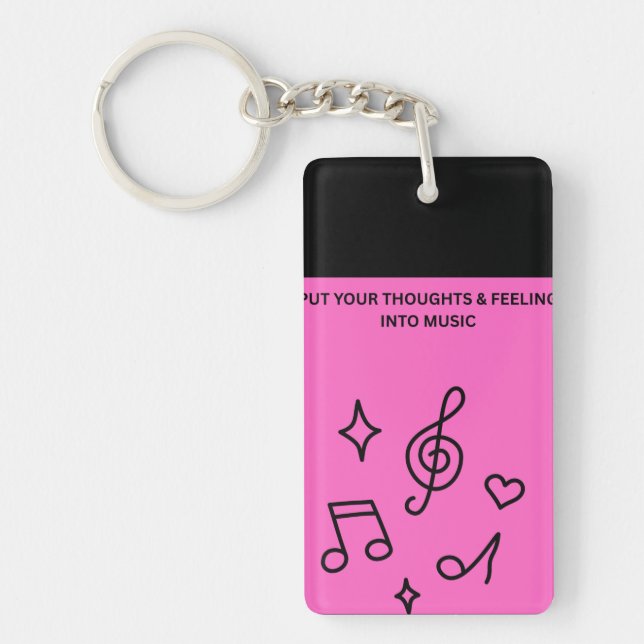 PUT YOUR THOUGHTS & FEELINGS INTO MUSIC KEY RING (Front)