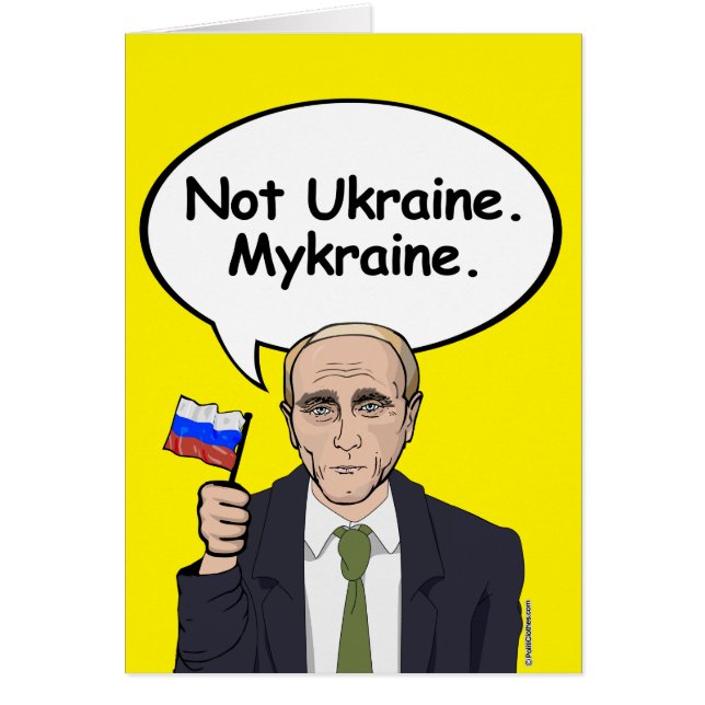 Putin Birthday Card - Not Ukraine Mykraine - - Ele (Front)