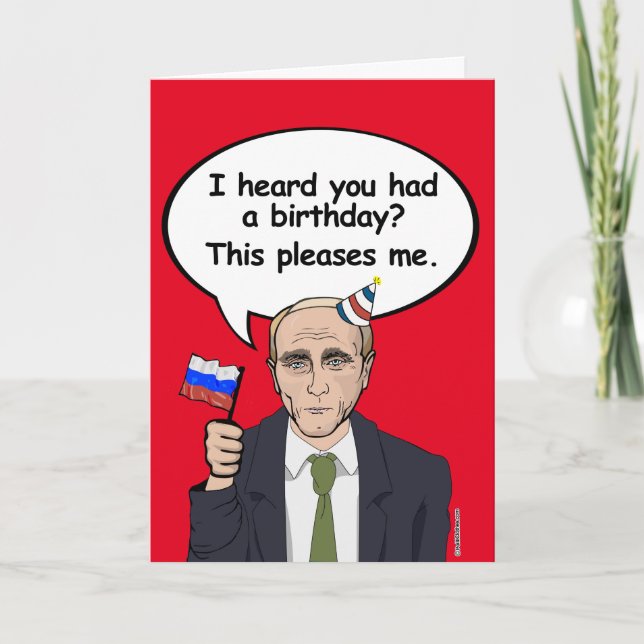 Putin Birthday Card - This pleases me - - Election (Front)