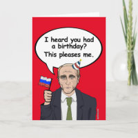 Putin Birthday Card - This pleases me - - Election