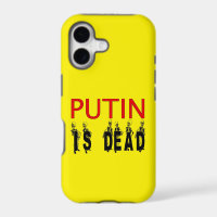 Putin Is Dead iPhone 11 Cases!