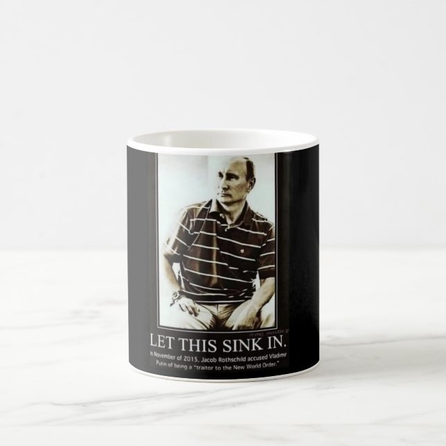 Putin NWO Rothschild Traitor Coffee Mug (Center)