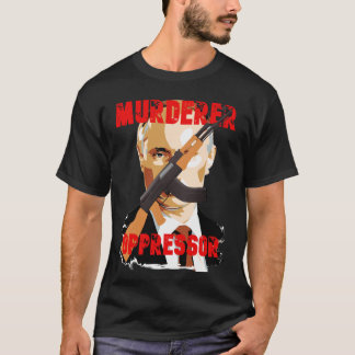 putin oppressor T-Shirt
