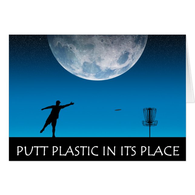 Putt Plastic In Its Place (Front Horizontal)