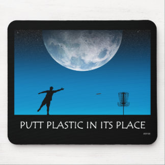 Putt Plastic In Its Place Mouse Mat