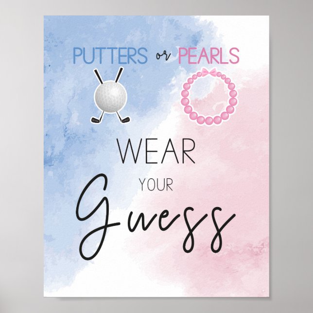 Putters or Pearls wear your guess sign  (Front)