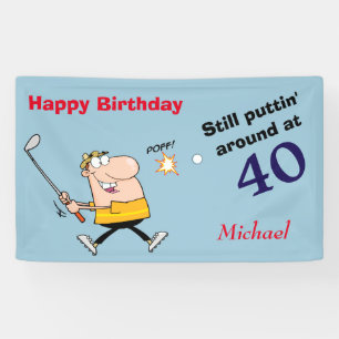 Puttin' Around 40 Golf Birthday Party Banner