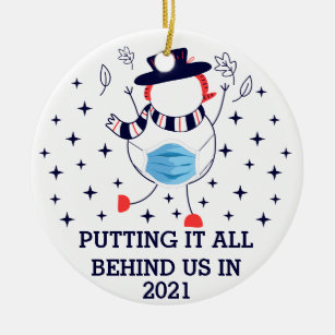 Putting it all behind us funny snowman 2021 ceramic tree decoration