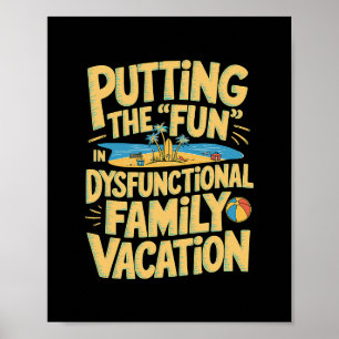 Putting The Fun In Dysfunctional Vacation 1 Poster