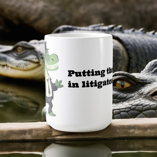 Putting the Gator In Litigator Coffee Mug (Creator Uploaded)