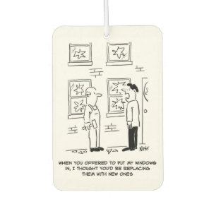Putting Windows In. A Misunderstanding. Car Air Freshener