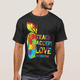 Puzzle Autism Awareness Teacher Accept Understand T-Shirt