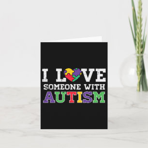 Puzzle Heart I Love Someone With Autism Awareness Card