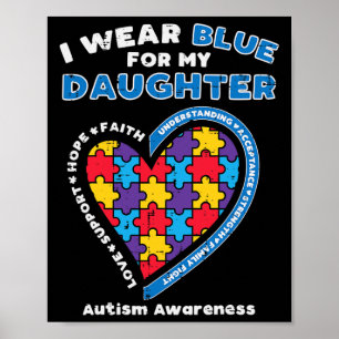 Puzzle I Wear Blue Daughter Autism Awareness Famil Poster