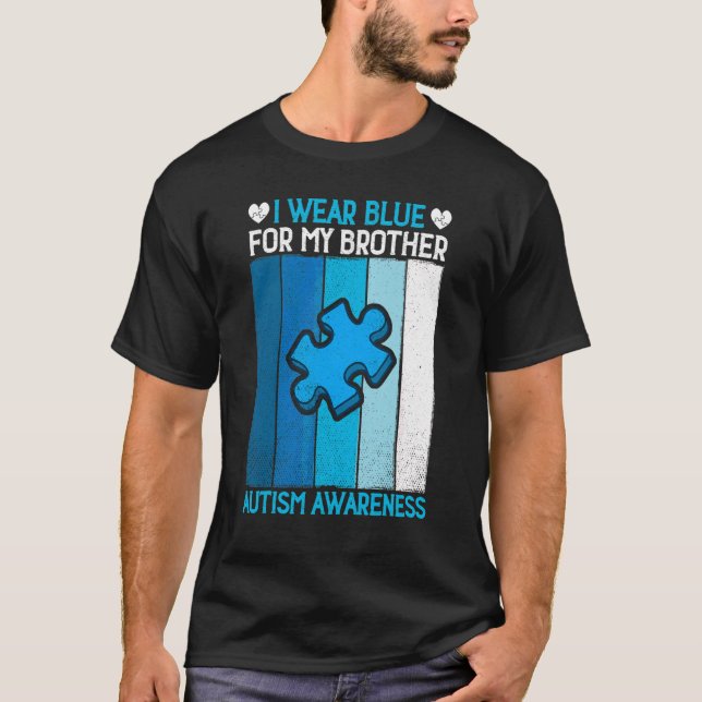 Puzzle I Wear Blue For My Brother Autism Awareness T-Shirt (Front)
