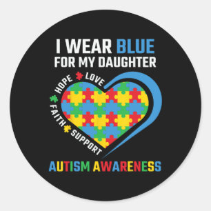Puzzle I Wear Blue For My Daughter Autism Awarenes Classic Round Sticker
