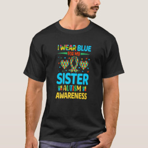 Puzzle I Wear Blue For My Sister Autism Awareness T-Shirt