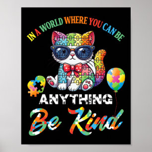 Puzzle Pieces Cat In A World You Can Be Anything B Poster