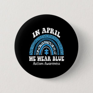 Puzzle Rainbow In April We Wear Blue Autism Awaren 6 Cm Round Badge