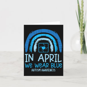 Puzzle Rainbow In April We Wear Blue Autism Awaren Card
