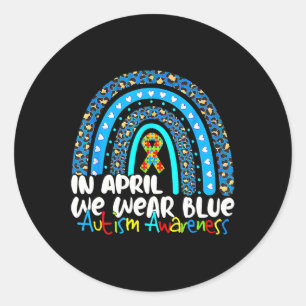 Puzzle Rainbow In April We Wear Blue Autism Awaren Classic Round Sticker