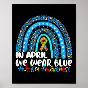 Puzzle Rainbow In April We Wear Blue Autism Awaren Poster