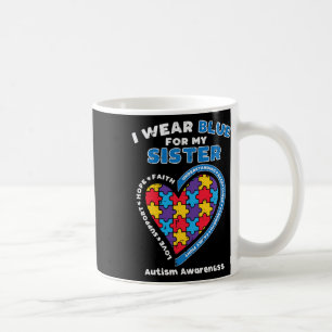 Puzzle Wear Blue For My Sister Autism Awareness Fa Coffee Mug