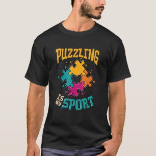 Puzzling Is My Sport Puzzle T-Shirt