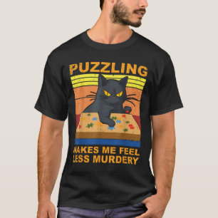 Puzzling Makes Me Feel Less Murdery Retro Vintage T-Shirt