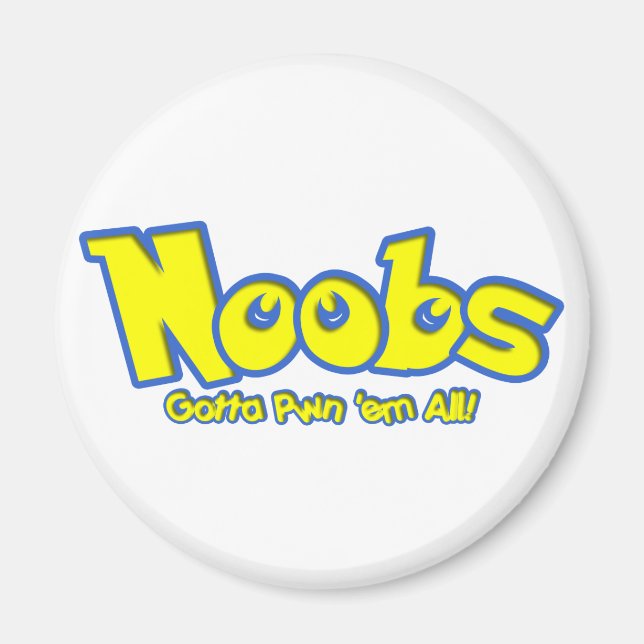 Pwn Noobs Magnet (Front)