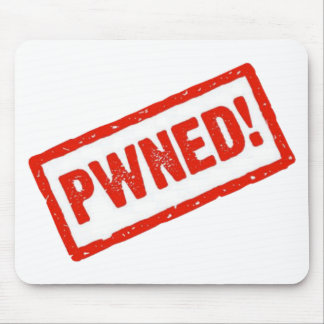 PWNED MOUSE MAT