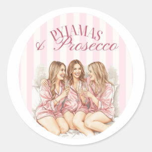 Pyjamas and Prosecco Girly Bachelorette Party Classic Round Sticker